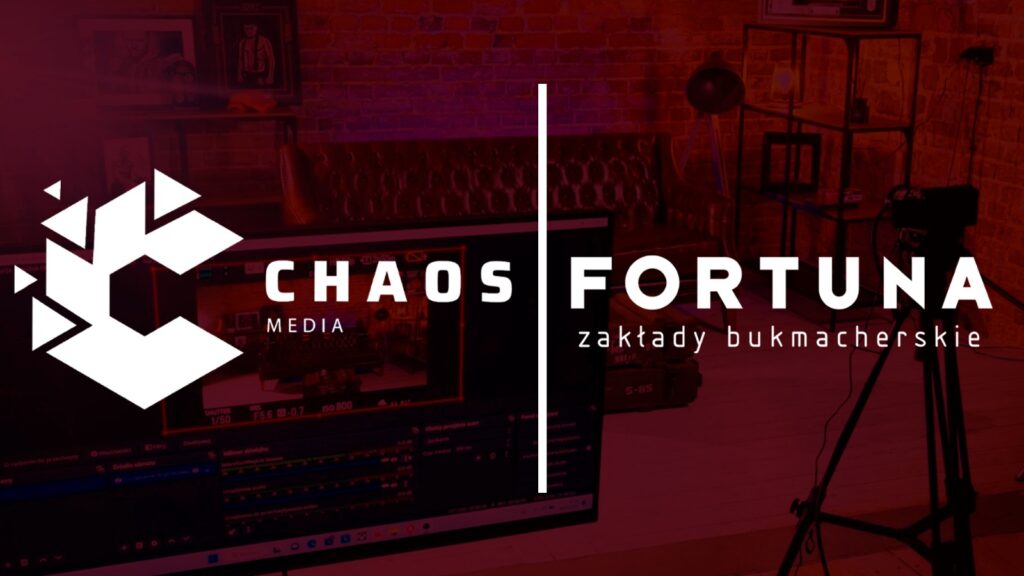 CHAOS MEDIA x FORTUNA